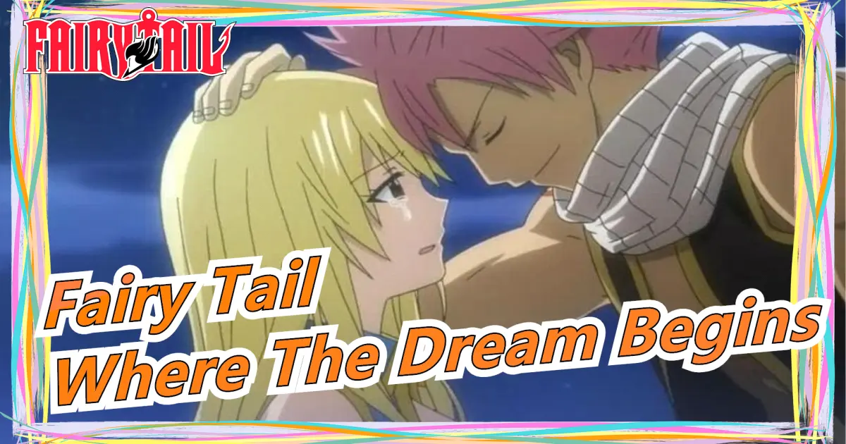 Fairy Tail A Place Where The Dream Begins Hope To Stay With You Forever In The Future Bilibili