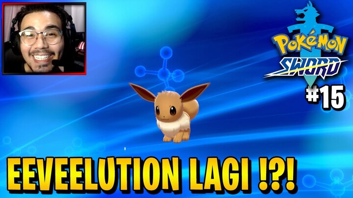 EEVEELUTION YANG KEDUA! JADI APA NIH DEEERR???!!! (#15) [Pokemon Sword and Shield Indonesia]