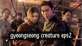 gyeongseong creature eps2 Sub indo.