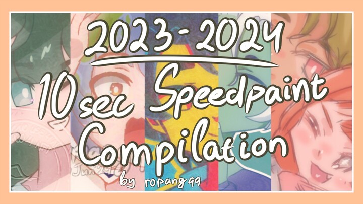 COMPILATION — 2023-2024 My Artworks Speedpaint