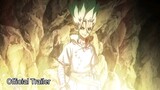 Dr. STONE NEW WORLD Part 2 || Official Trailer
