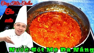 Bí quyết làm " Nước Sốt Me dùng để Rang & Xào các món khác nhau || công thức Chuẩn Vị Nhà Hàng