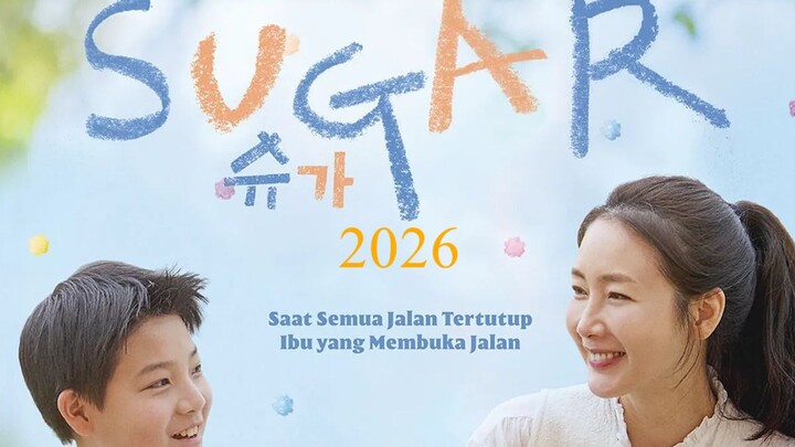 Sugar (2026) FULL HD - Subtitle Indonesia