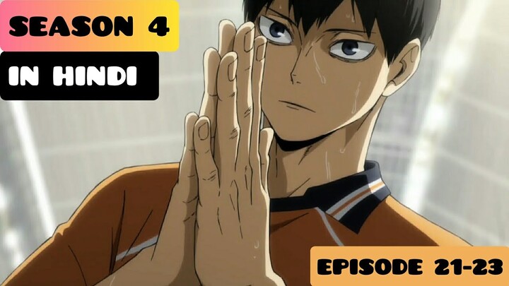 Haikyuu!! Episode 21-23 Season 4|To The Top|(Explained IN HINDI)|Pop Hub