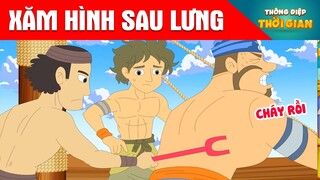 XĂM HÌNH SAU LƯNG - Thông Điệp Thời Gian - Phim Hoạt Hình - Truyện Cổ Tích - Khoảnh Khắc Kỳ Diệu