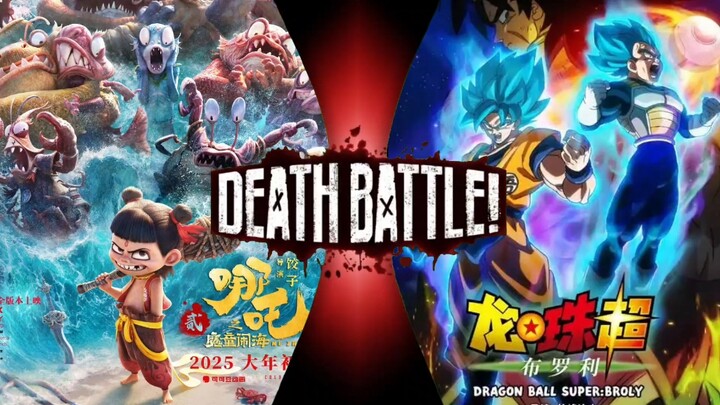 [All-Around Battle] Nezha 2 vs. Dragon Ball Super: Broly