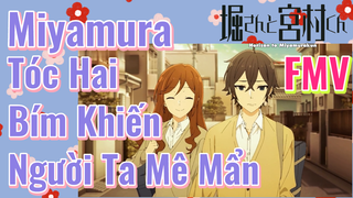 [Horimiya] FMV | Miyamura Tóc Hai Bím Khiến Người Ta Mê Mẩn