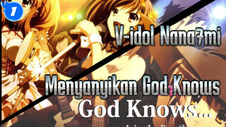 [Nana7mi] Lagu Sisipan “The Melancholy of Haruhi Suzumiya” - God Knows_1