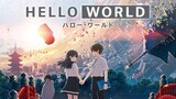 HELLO WORLD Movie Tagalog (AnimeTagalogPH)