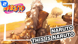 NARUTO|This is NARUTO！！！！_2