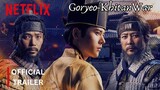 Goryeo-Khitan War | Kim Dong Jun| Choi Soo Jong, Ji Seung Hyun