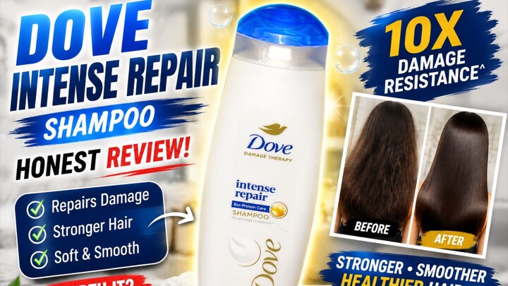 Dove Intense Repair Shampoo Review | Does It Really Repair Damaged Hair? 💙✨