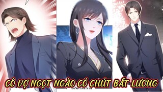 Chap 393 - 394// Cô vợ ngọt ngào có chút bất lương