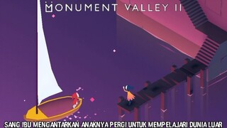 Sang Ibu Terpaksa Berpisah Dengan Anaknya Demi Menjalankan Tugasnya! |Monument Valley 2 Part 2