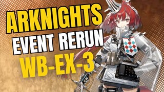 Arknights Event Rerun WB-EX-3