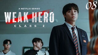 Weak Hero Class 2 2025 EP08 (Malay sub)