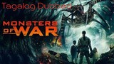 Monsters of War (2021) Full Movie Tagalog Dubbed ADVENTURE
