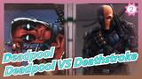 [Deadpool / Personal Translation] Deadpool VS Deathstroke / DEATH BATTLE_2