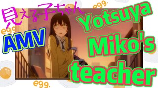 [Mieruko-chan]  AMV | Yotsuya Miko's teacher