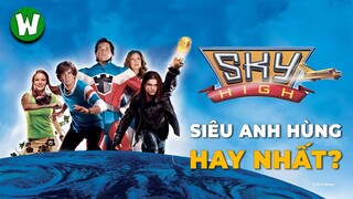 Sky High | Đế Chế Siêu Anh Hùng Trước Marvel và DC