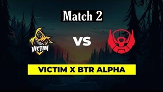 BIGETRON BRAVO VS VICTIM ESPORT | MATCH 2 | MDL SEASON 2 | BIGETRON VS VICTIM