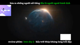 REVIEW PHIM : Bầu trời thép (p1) #rvphimkhoahoc