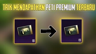 Buruan!!! Cara Dapat Peti Premium Terbaru | PUBG MOBILE