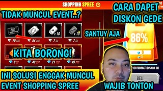CARA MENGATASI TIDAK MUNCUL EVENT SHOPPING SPREE FREE FIRE