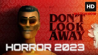 Don't Look Away 2023 FULL MOVIE SUB INDO