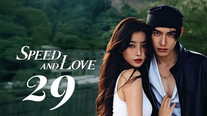 $pєєd αnd I͟σvє - Epísσdє 29 Fɪɴᴀʟᴇ [Eng Suв]