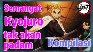 [Demon Slayer] Kompilasi |  Semangat Kyojuro tak akan padam