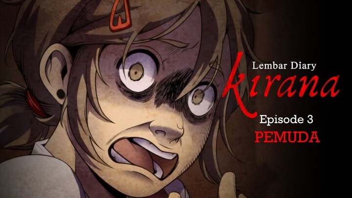 LEMBAR DIARY KIRANA - Episode 3 Pemuda | Animasi Horor Indonesia #HOROR