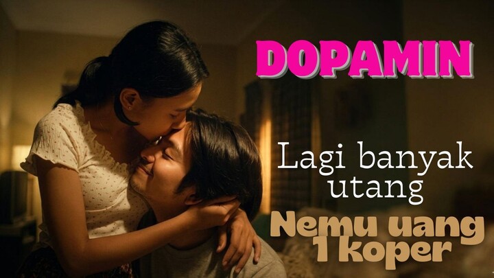 Film Dopamin - Alur Cerita Film