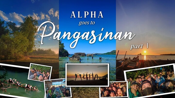 [VLOG #11] ANNIVERSARY SPECIAL: ALPHA GOES TO PANGASINAN! | PART 1