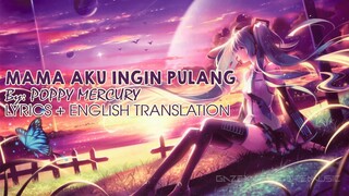 Nightcore - Mama Aku Ingin Pulang [Lyric + English Translation]