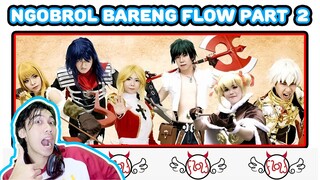 Lanjut Ngobrol Bareng Flow Cosplay Team Part 2