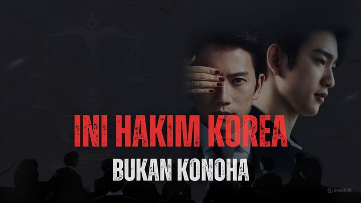 BUKAN KISAH NYATA DI KONOHA, HAKIM BERANI LAWAN PRESIDEN KORUP