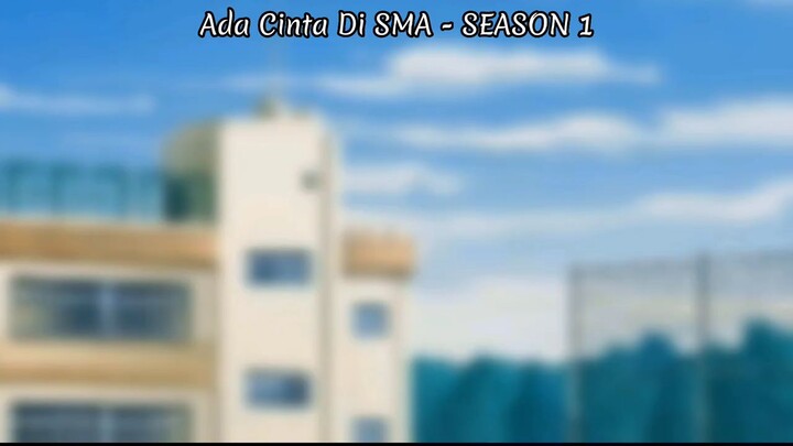 kisah cinta sma( episode 1)