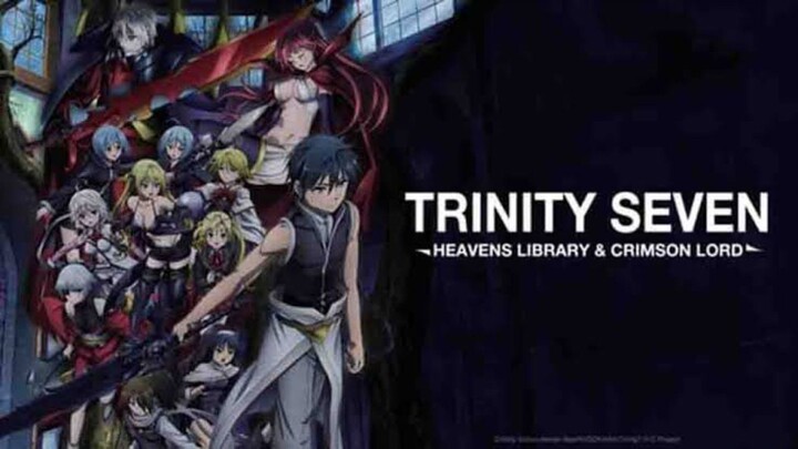 Trinity Seven Movie 2: Heavens Library to Crimson Lord Sub Indo BD