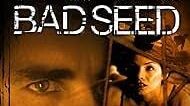 Bad Seed | Full English Movie | Thriller Mystery