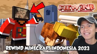 REACTION REWIND MINECRAFT INDONESIA 2023 - BHINNEKA TUNGGAL IKA! Woahhh, Aku Jadi Titan TV Man!