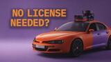 Do I Need a Drivers License ? - Self-Driving Cars