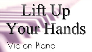 Lift Up Your Hands (Basil Valdez)