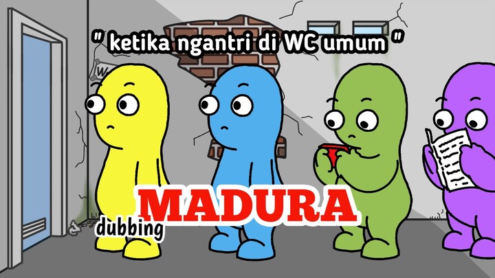 ketika ngantri di WC umum - animasi dubbing Madura - EP animation