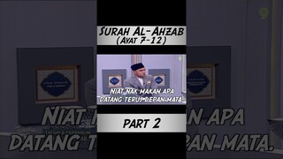 Surah Al-Ahzab (Ayat 7-12) Part 2 #TanyalahUstaz2024