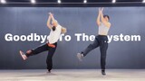Dance cover SKY-HI & SALU - "Goodbye To The System"