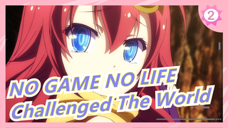 [NO GAME NO LIFE] The Movie| Player Couple Challenged The World [MAD]_A2