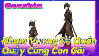 Nham Vương Đế Quân Quẩy Cùng Con Gái