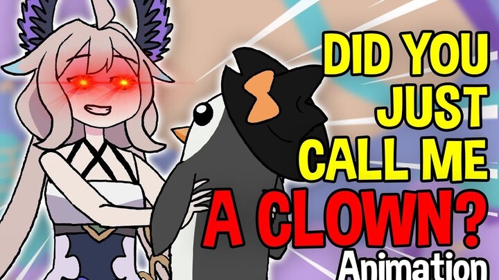 [Bird of Paradise takes the audience to heaven/Enna] Did you just call me a clown?