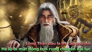 Long Thần Đấu La Qua Đời Hé Lộ Bí Mật Động Trời | Đấu La Đại Lục 2